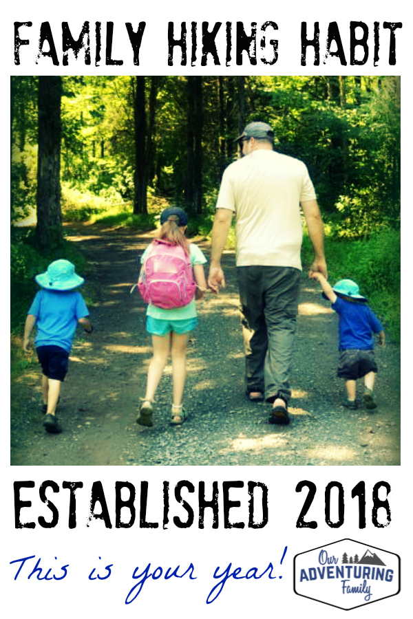 Make this the year YOUR family creates a hiking habit! Hiking doesn’t take expensive gear, lots of experience, or lots of time to get started, and any activity that all of us can enjoy together is one worth pursuing, in my book! For more on hiking with kids, check out ouradventuringfamily.com!