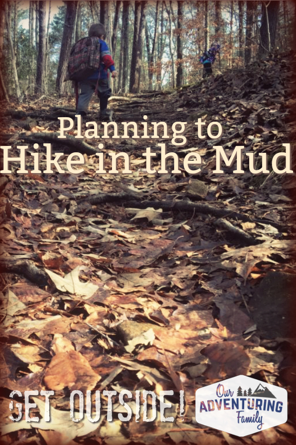 Having a plan in place and being mentally prepared to hit the trails makes it much easier to get going, even if there's rain or mud. And being prepared allows us to have a great experience! Read more at ouradventuringfamily.com.