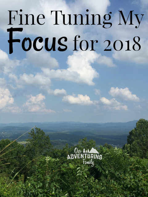 As 2017 came to an end & 2018 loomed ahead of us, I spent some time thinking back over what I accomplished in 2017, as well as fine tuning my focus in 2018. Go to ouradventuringfamily.com to learn more about what I came up with.