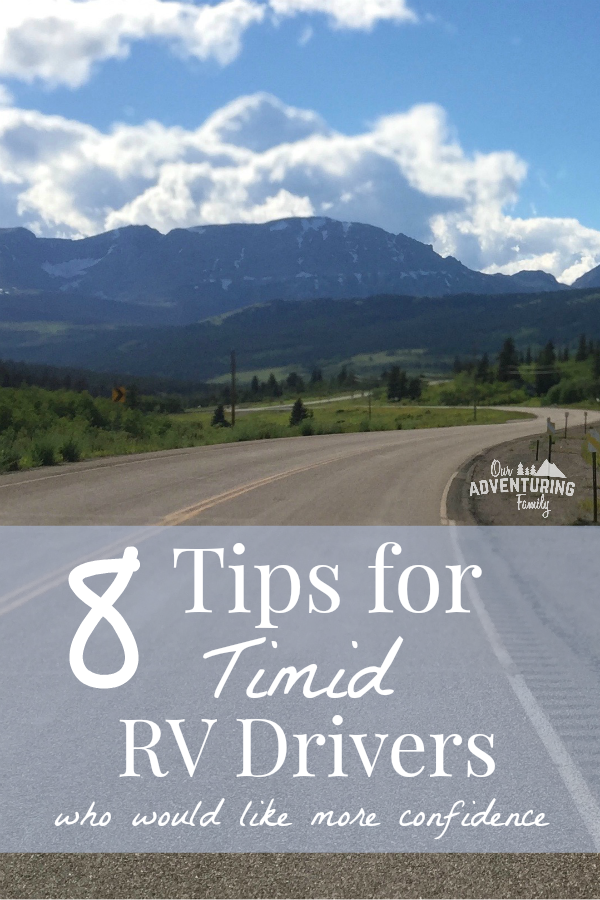 Driving an RV can be scary! The size, the creaking noises, it can be intimidating. But by the end of my first big trip, I started to feel somewhat relaxed and confident. I realized there’s a few things other reluctant or timid drivers (I know you're out there!) can do to feel more comfortable. Check out my tips at ouradventuringfamily.com.