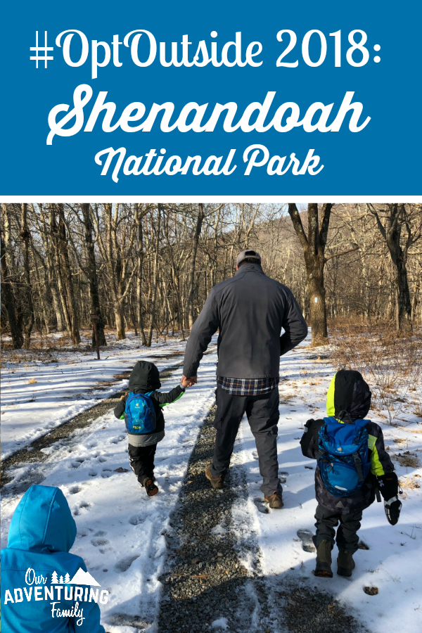 On Black Friday, we decided to #OptOutside & hiked in Shenandoah NP. Read about our OptOutside 2018 experience at ouradventuringfamily.com, & why it wasn't quite what we expected.