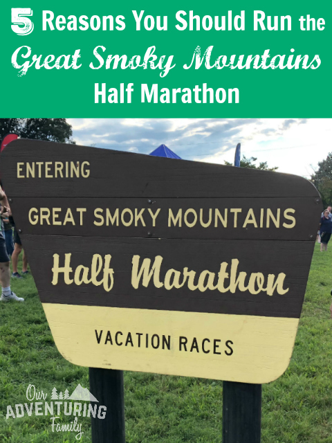 Visiting Great Smoky Mountains this year? Plan your trip around the Great Smoky Mountains half marathon and 5k. Find 5 reasons why you should at ouradventuringfamily.com.