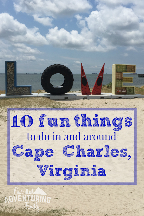 Thinking about visiting Cape Charles on Virginia’s Eastern Shore? Not sure what to do there? Here’s 10 fun things to do in Cape Charles. Find the list at ouradventuringfamily.com. 