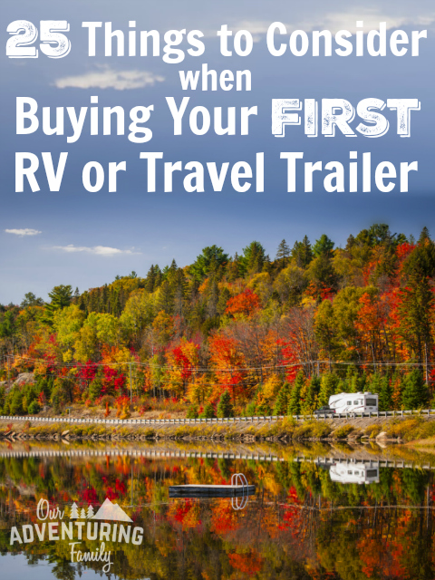 Thinking about buying your first RV or travel trailer? I’ve written a book with 25 things to consider when you're trying to decide which RV or trailer will be a good fit. Find out more at ouradventuringfamily.com.