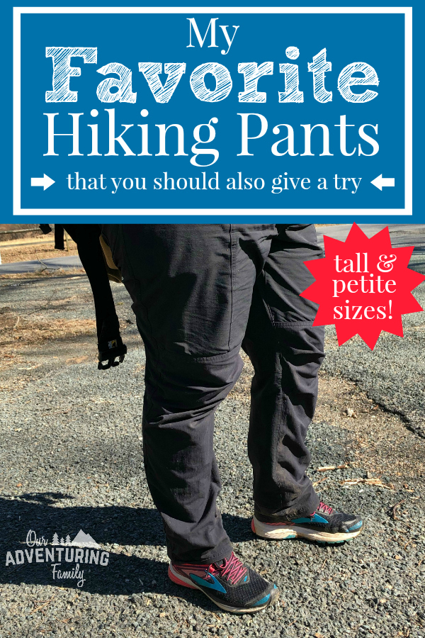 Looking for durable hiking pants for women? I share my favorite pair and what I do (and don't) like about them. A hint: they come in petite and tall sizes! Find out what they are at ouradventuringfamily.com.