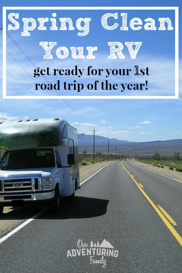 When you de-winterize your RV, don't forget to spring clean your RV too. Be sure everything is clean & in good order for your first trip of the year. Find out more at ouradventuringfamily.com.