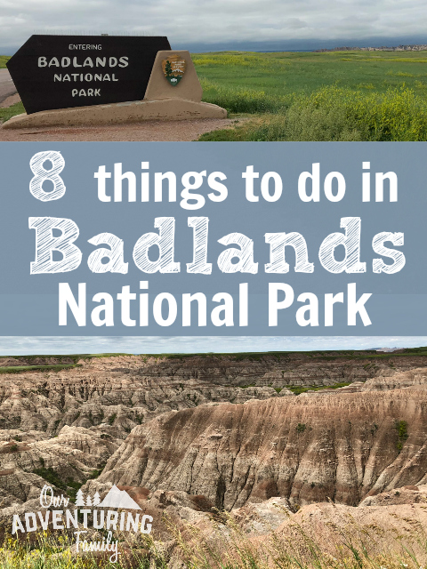 Roadtripping in southwestern South Dakota? We've got 8 things to do in Badlands National Park on your next visit to South Dakota. Find the list at ouradventuringfamily.com.