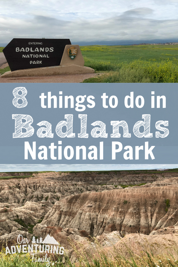Roadtripping in southwestern South Dakota? We've got 8 things to do in Badlands National Park on your next visit to South Dakota. Find the list at ouradventuringfamily.com. 