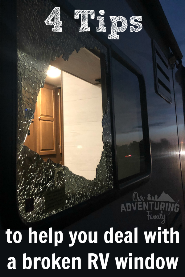 Wondering what to do if a window breaks in your RV or trailer while traveling? We’ve got some helpful tips to get you through the stress of a broken RV window. Read them at ouradventuringfamily.com.