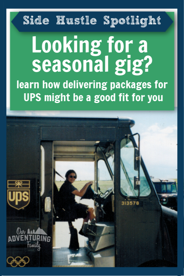 Looking for a seasonal side hustle to fund your travels? Want to learn more about being a seasonal UPS driver? We’ve got some information for you at ouradventuringfamily.com.