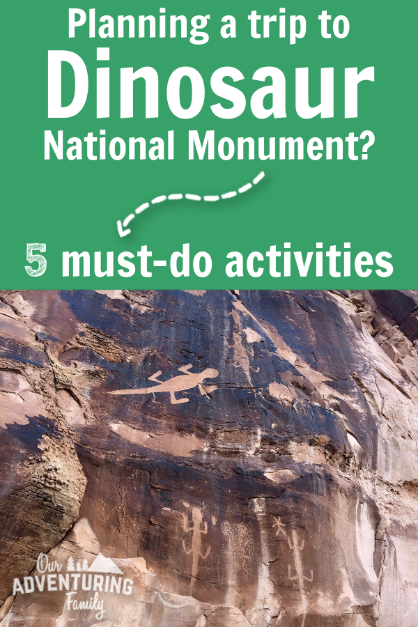 Thinking about visiting Utah or Colorado soon? Here's five things to include in your itinerary when you visit Dinosaur National Monument. Find the list at OurAdventuringFamily.com.