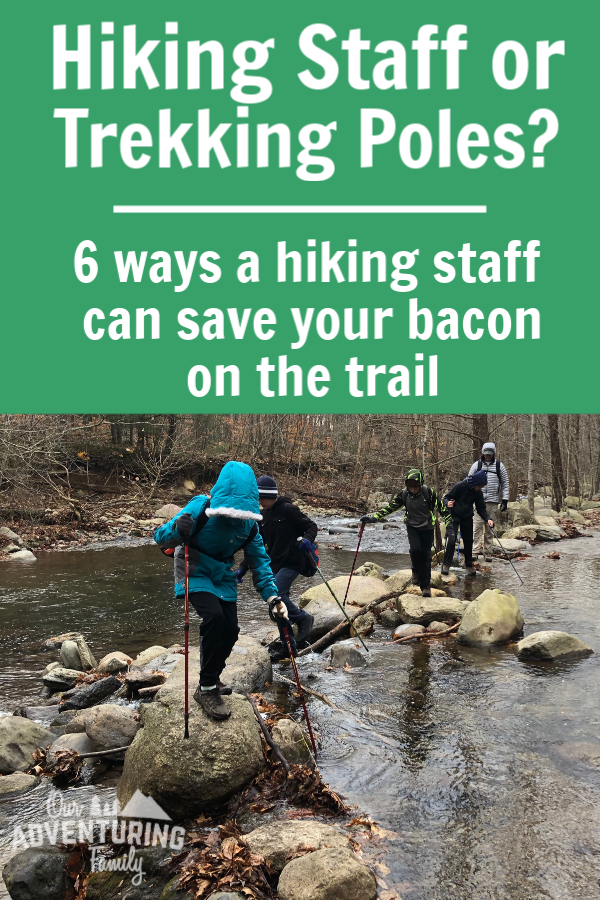 Hiking staff or trekking poles? How do you decide which is best for you? Read our list of ways a hiking staff can be useful to help you decide. Find the list at ouradventuringfamily.com.