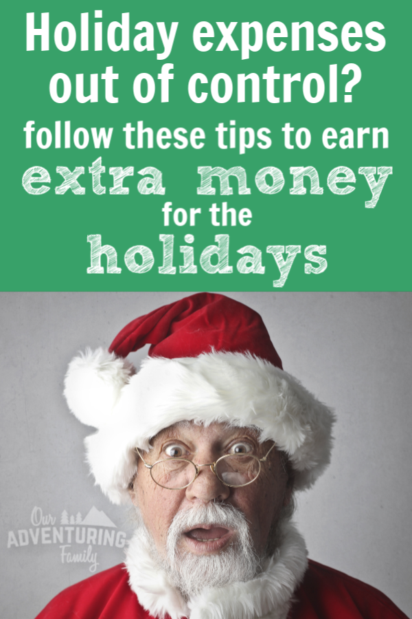 Is there never enough money around the holidays? If you’re looking for ways to earn extra money for Christmas, read our ideas at ouradventuringfamily.com.