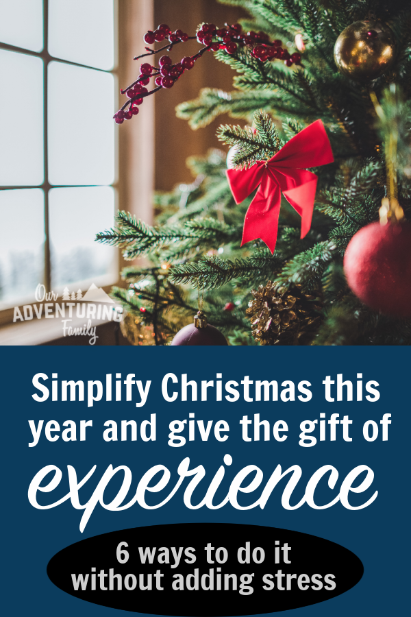 Instead of giving the latest toys or electronics to those on your list, give the gift of experiences. We shared a number of ideas to get you started at ouradventuringfamily.com.