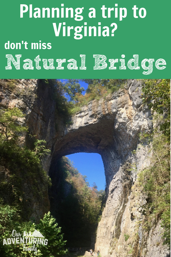 Thinking about visiting Virginia? Add Natural Bridge State Park to your itinerary. Here’s 5 things to do while there. Find the list at OurAdventuringFamily.com.