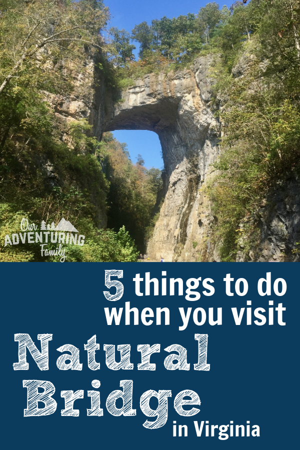 Planning a trip to Virginia? Make sure you don’t miss Natural Bridge State Park and the surrounding area. Go to ouradventuringfamily.com for a list of things to do while you’re there. 